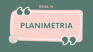 DZIAŁ XVI Planimetria