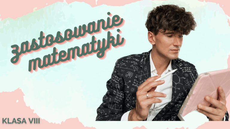 DZIAŁ IV Zastosowanie matematyki